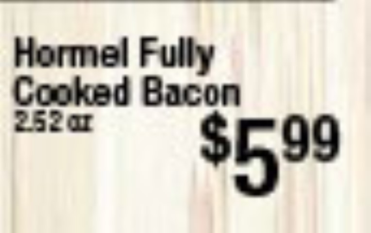 Hormel Fully Cooked Bacon