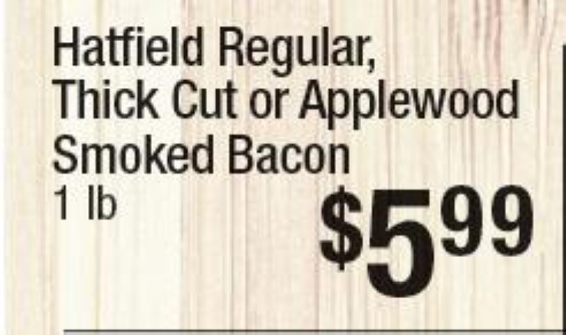 Hatfield Regular, Thick Cut or Applewood Smoked Bacon