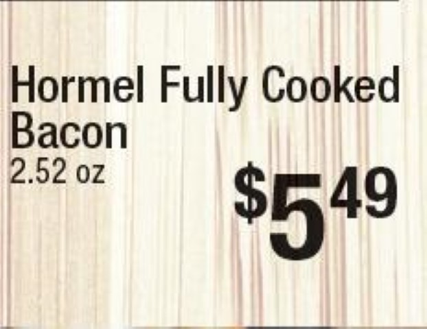 Hormel Fully Cooked Bacon