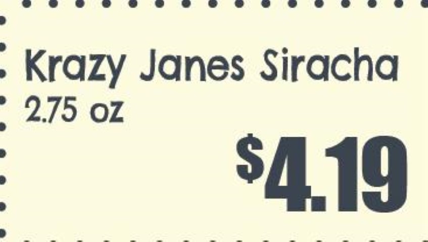 Krazy Janes Siracha