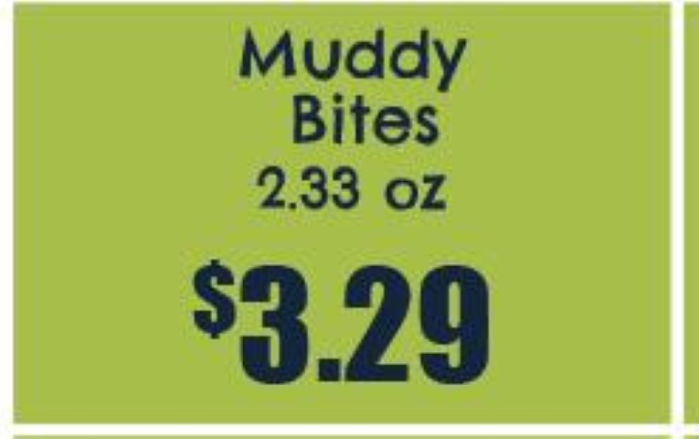 Muddy Bites