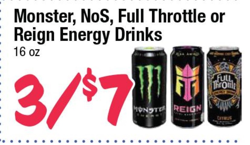 Monster, NOS, Full Throttle or Reign Energy Drinks