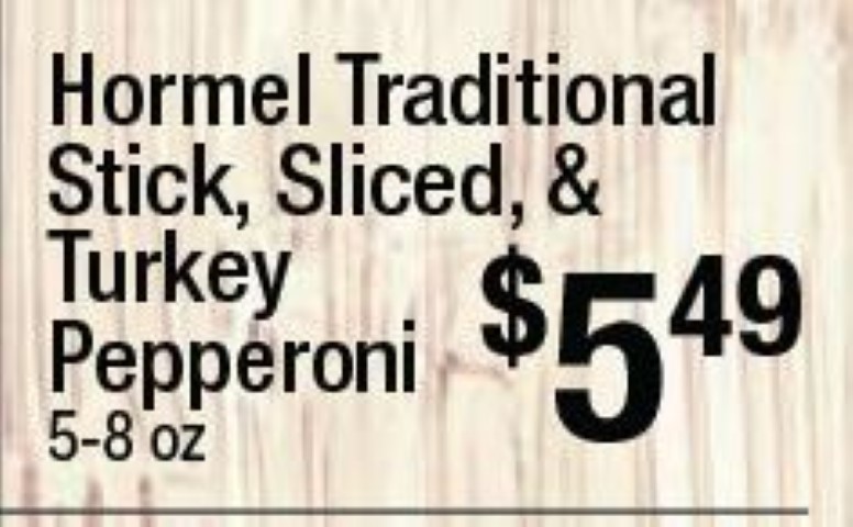 Hormel Traditional Stick, Sliced or Turkey Pepperoni