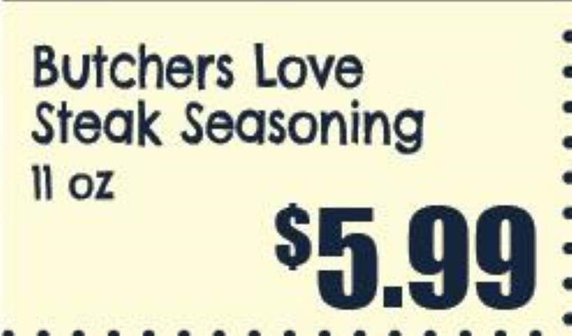 Butchers Love Steak Seasoning