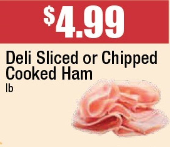 Deli Sliced or Chipped Cooked Ham