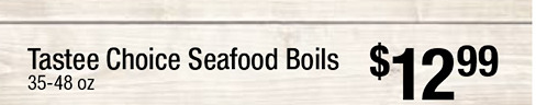 Tastee Choice Seafood Boils